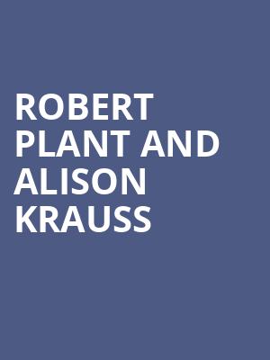 Robert Plant and Alison Krauss, Toledo Zoo Amphitheatre, Toledo