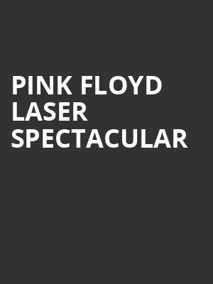 Pink Floyd Laser Spectacular, Stranahan Theatre, Toledo