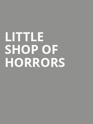Little Shop Of Horrors, Croswell Opera House, Toledo
