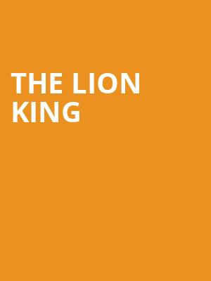 The Lion King, Stranahan Theatre, Toledo