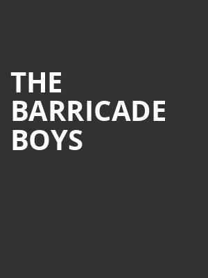 The Barricade Boys, Valentine Theatre, Toledo