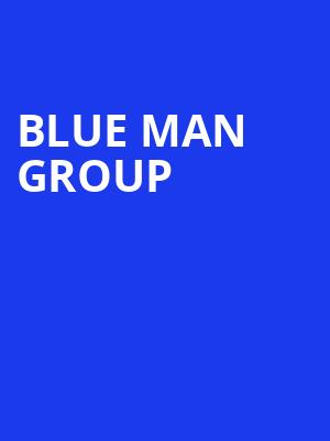 Blue Man Group, Stranahan Theatre, Toledo