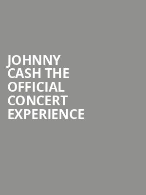 Johnny Cash The Official Concert Experience, Valentine Theatre, Toledo