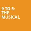 9 to 5 The Musical, Stranahan Theatre, Toledo