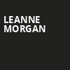 Leanne Morgan, Stranahan Theatre, Toledo